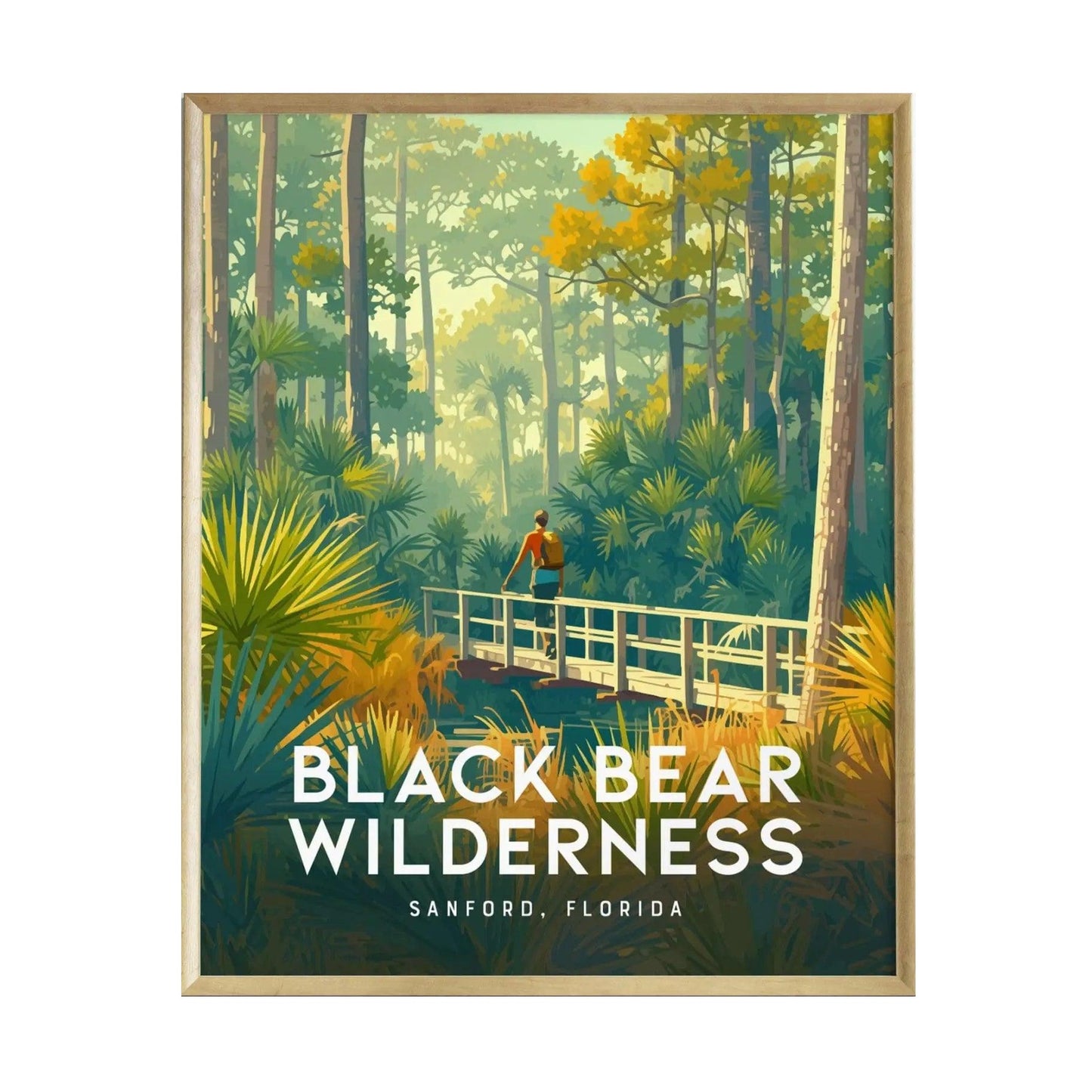 A vibrant poster of the Black Bear Wilderness Area depicts a hiker on a rustic wooden bridge, surrounded by lush greenery, including palmettos and tall pine trees. The artwork beautifully showcases the serene landscape of Sanford, Florida.