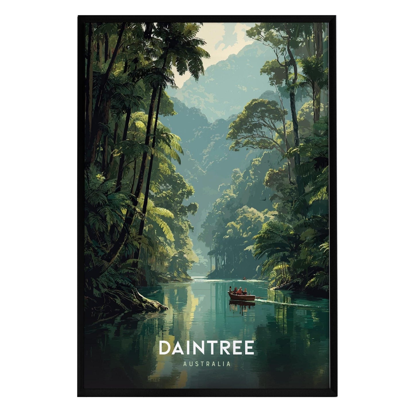 A vibrant poster depicting the Daintree Rainforest in Australia, showcasing a serene river flanked by lush greenery and towering trees. A small boat glides through the calm waters, capturing the tranquility of this natural paradise.