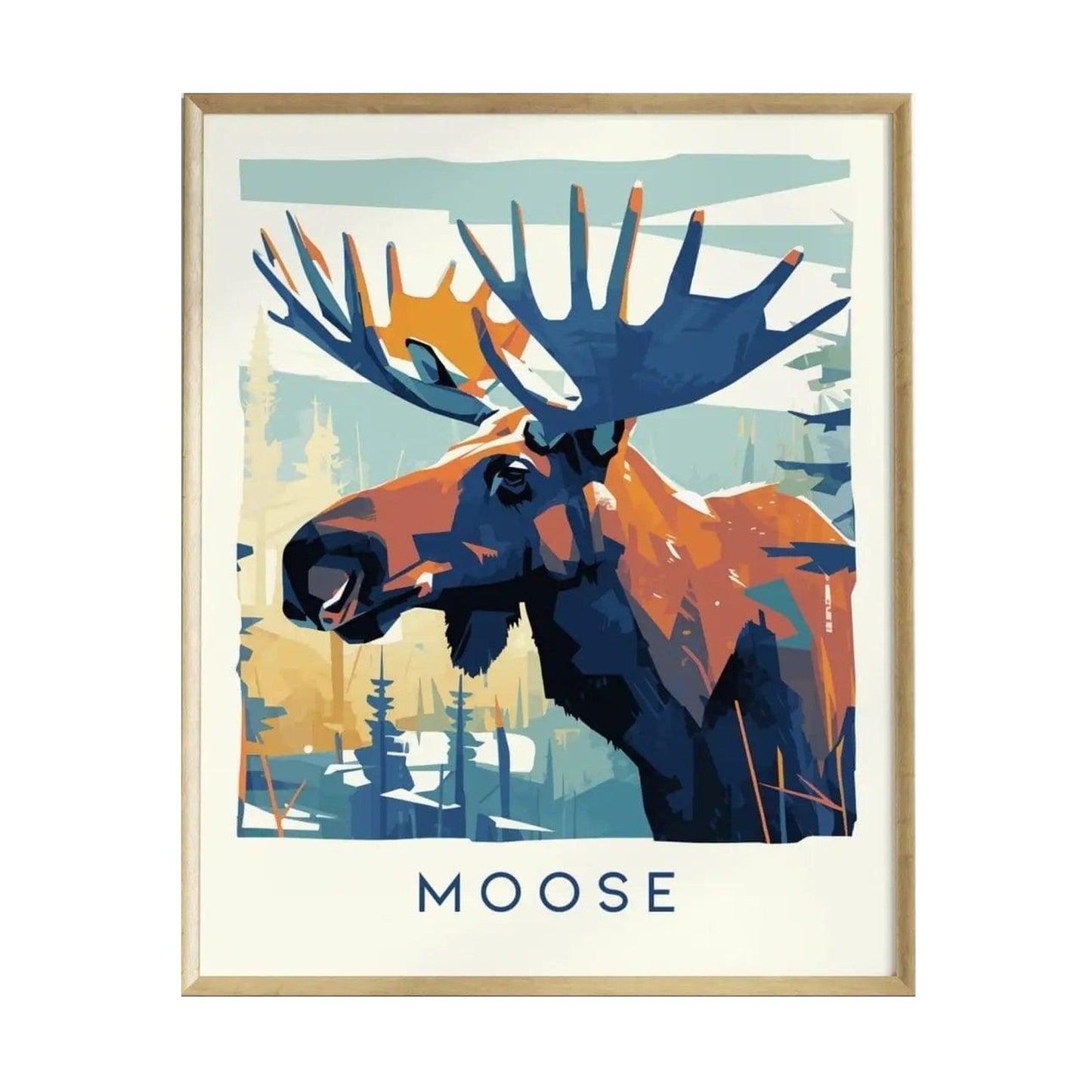 A vibrant Moose poster features a striking moose profile with large antlers, set against a backdrop of abstract boreal forest tones. The design includes the word MOOSE in bold lettering at the bottom, adding a rustic charm.