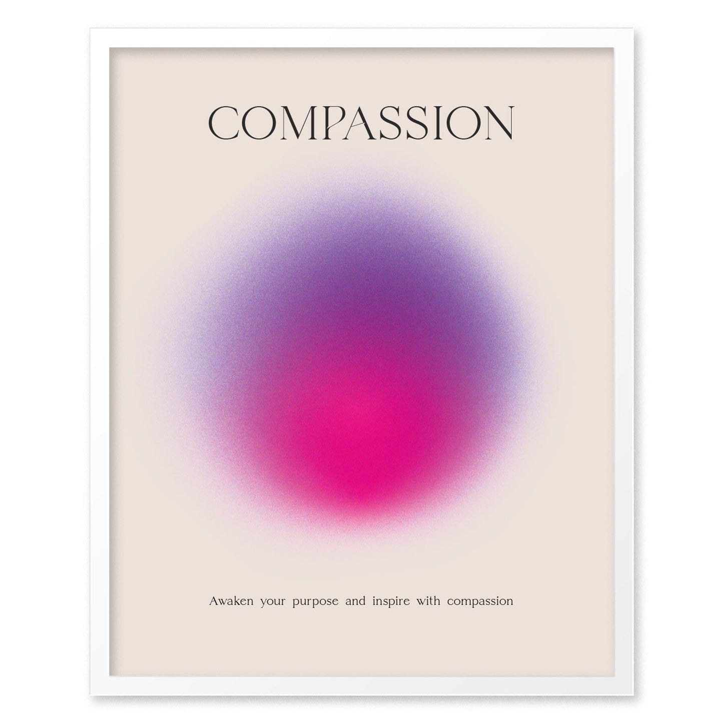 Compassion Aura Poster | Minimalist Modern Wall Art | Inspire with Purpose & Kindness - Swell Scenes