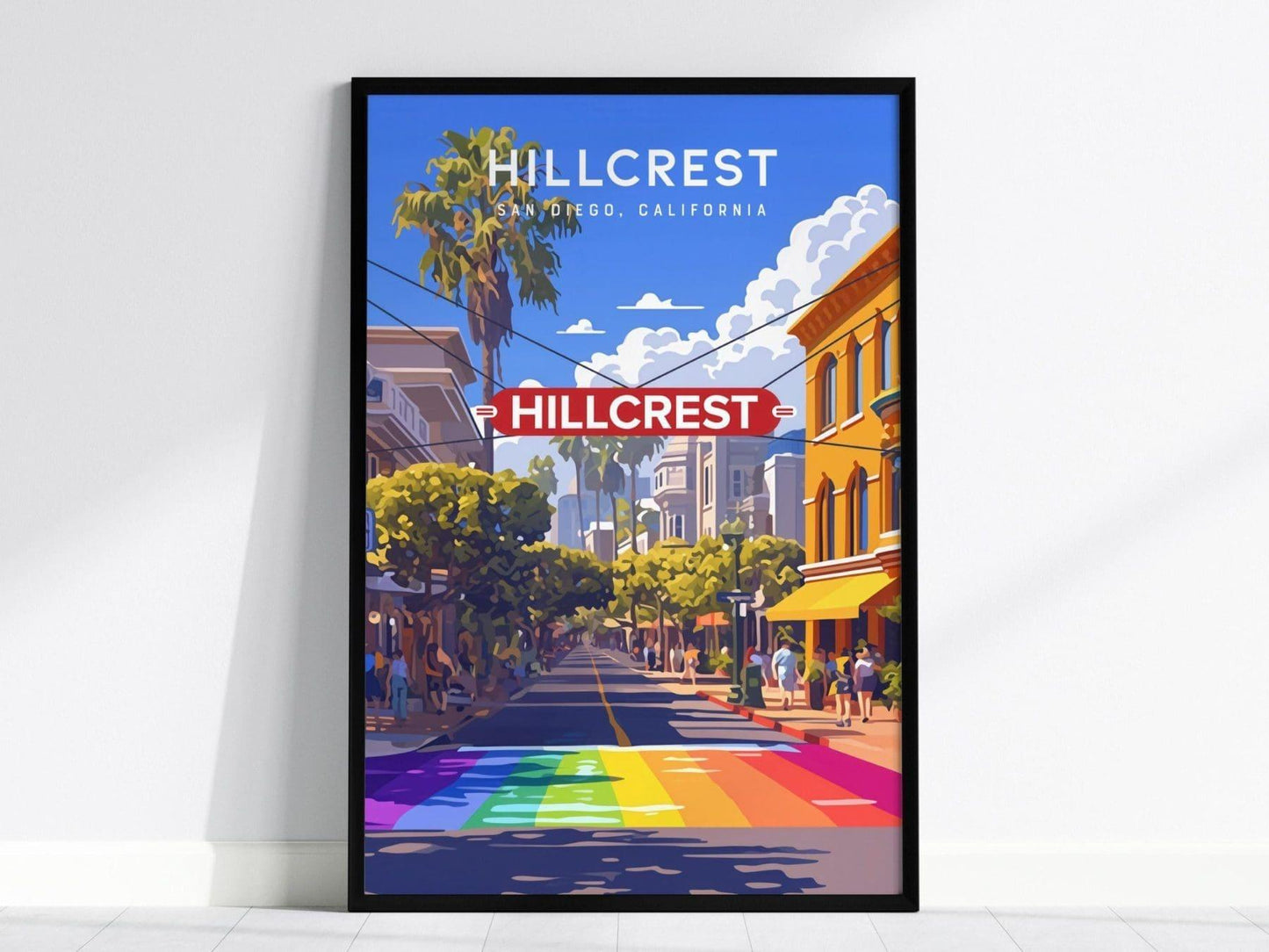 Hillcrest San Diego California Framed Poster, LGBTQ Pride Wall Art, SoCal Travel Print, Downtown SD CA Rainbow Gay Fabulous City Modern Gift - Swell Scenes