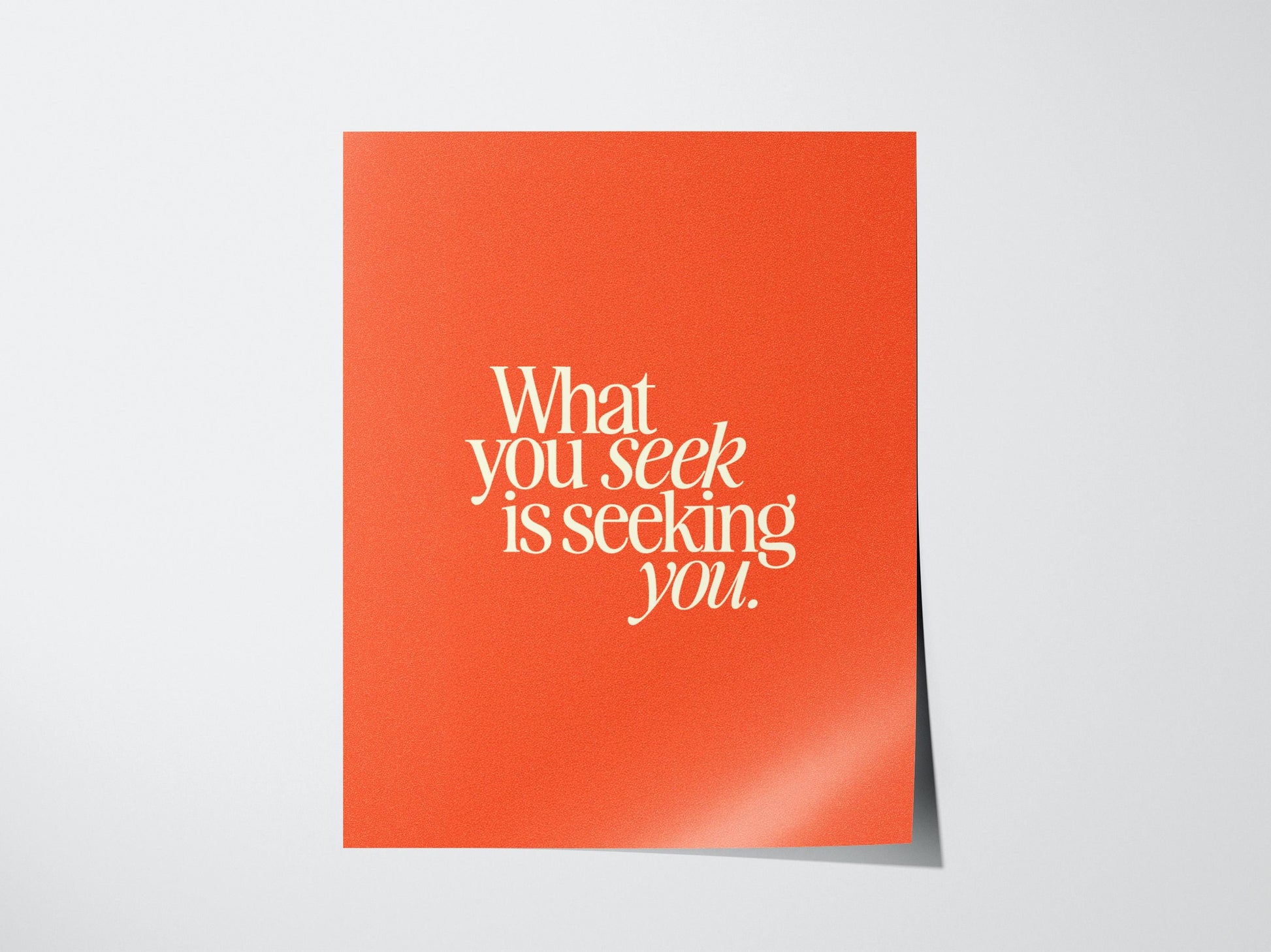 Motivational What You Seek wall art displayed in home office or meditation space with bold typography decor