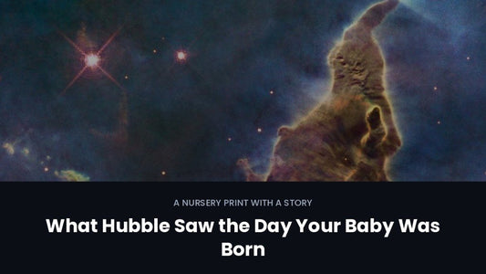What Hubble Saw the Day Your Baby Was Born, stellar nursery with title overlay