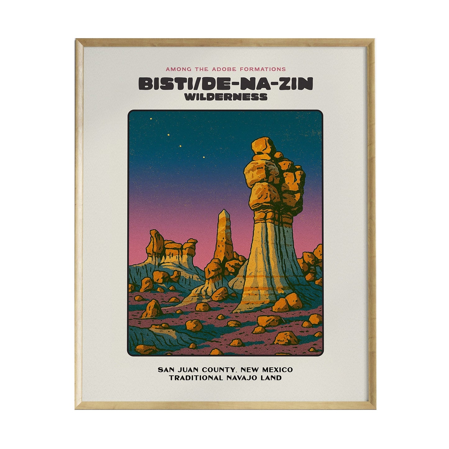 A framed poster depicting the Bisti/De-Na-Zin Wilderness in New Mexico, featuring vibrant, stylized rock formations against a gradient sky. The text at the bottom highlights its location and cultural significance as traditional Navajo land.