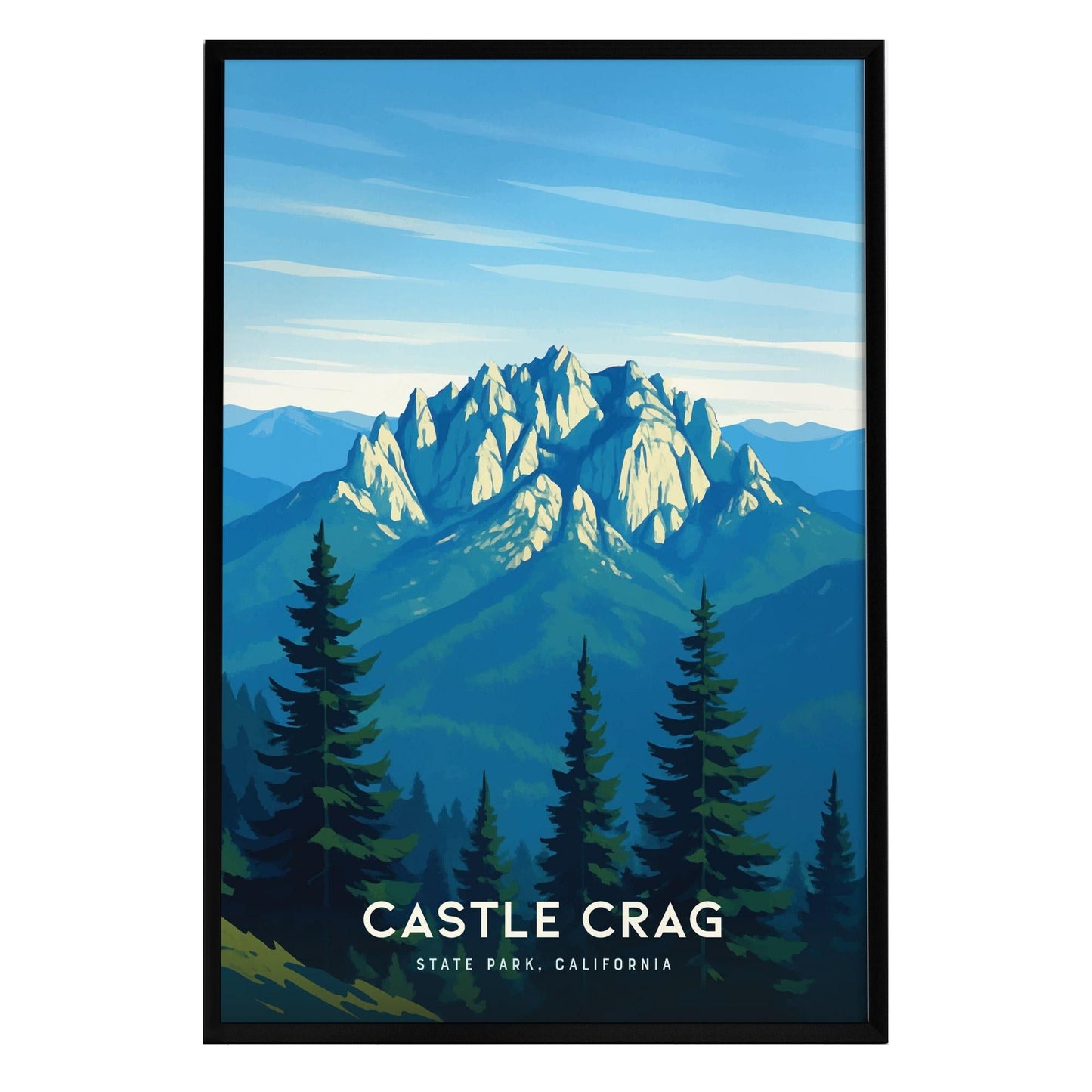 A vibrant poster featuring the rugged granite spires of Castle Crags State Park, framed against a backdrop of rolling blue mountains and lush green pine forests.
