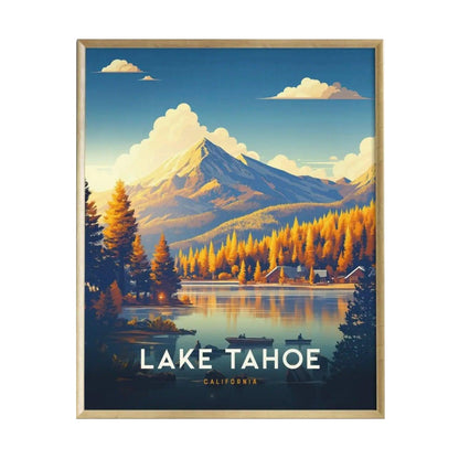 A vibrant Lake Tahoe poster features a serene landscape with a tranquil lake reflecting autumn-colored trees and majestic mountains under a bright blue sky. The artwork is framed and includes the text Lake Tahoe prominently displayed.