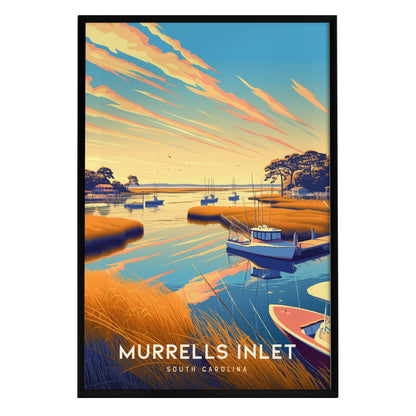 A vibrant vintage-style poster depicting the serene waters of Murrells Inlet, South Carolina, with boats docked amidst golden grasses and a colorful sunset sky. The artwork captures the coastal charm of this beloved fishing village.