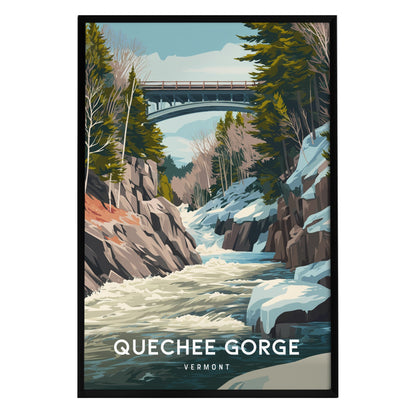 A vibrant poster depicting Quechee Gorge in Vermont, featuring a scenic view of a bridge spanning over a rocky river valley. The artwork showcases the flowing Ottauquechee River surrounded by lush trees and rugged cliffs.