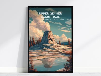 Upper Geyser Basin Trail, Yellowstone National Park Poster | Geothermal Wonders Travel Wall Art — framed wall art, 24x36 in