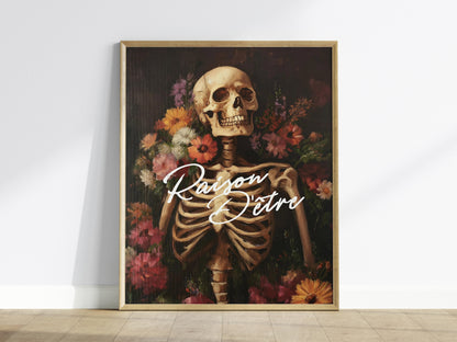 Raison d’Être Skeleton Art Print – Dark Academia Gothic Floral Wall Decor, Memento Mori Aesthetic, Framed/Unframed Macabre Poster - Swell Scenes