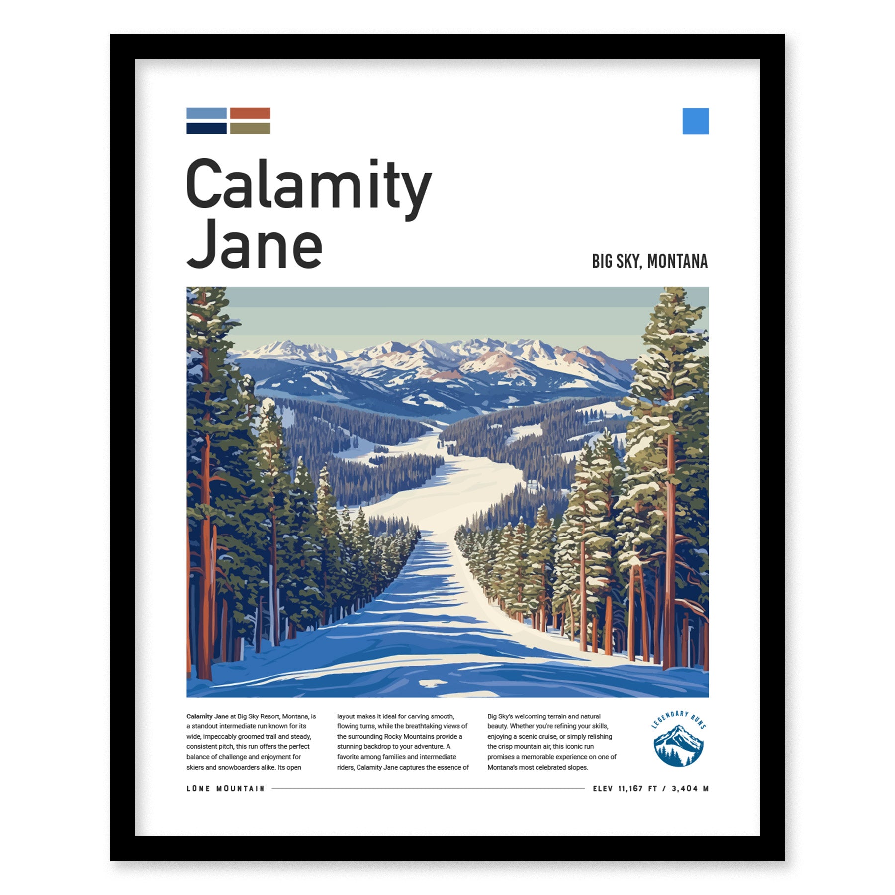 This framed poster features a scenic illustration of the Calamity Jane ski run at Big Sky, Montana, showcasing snow-covered slopes, pine trees, and distant mountains under a clear sky.