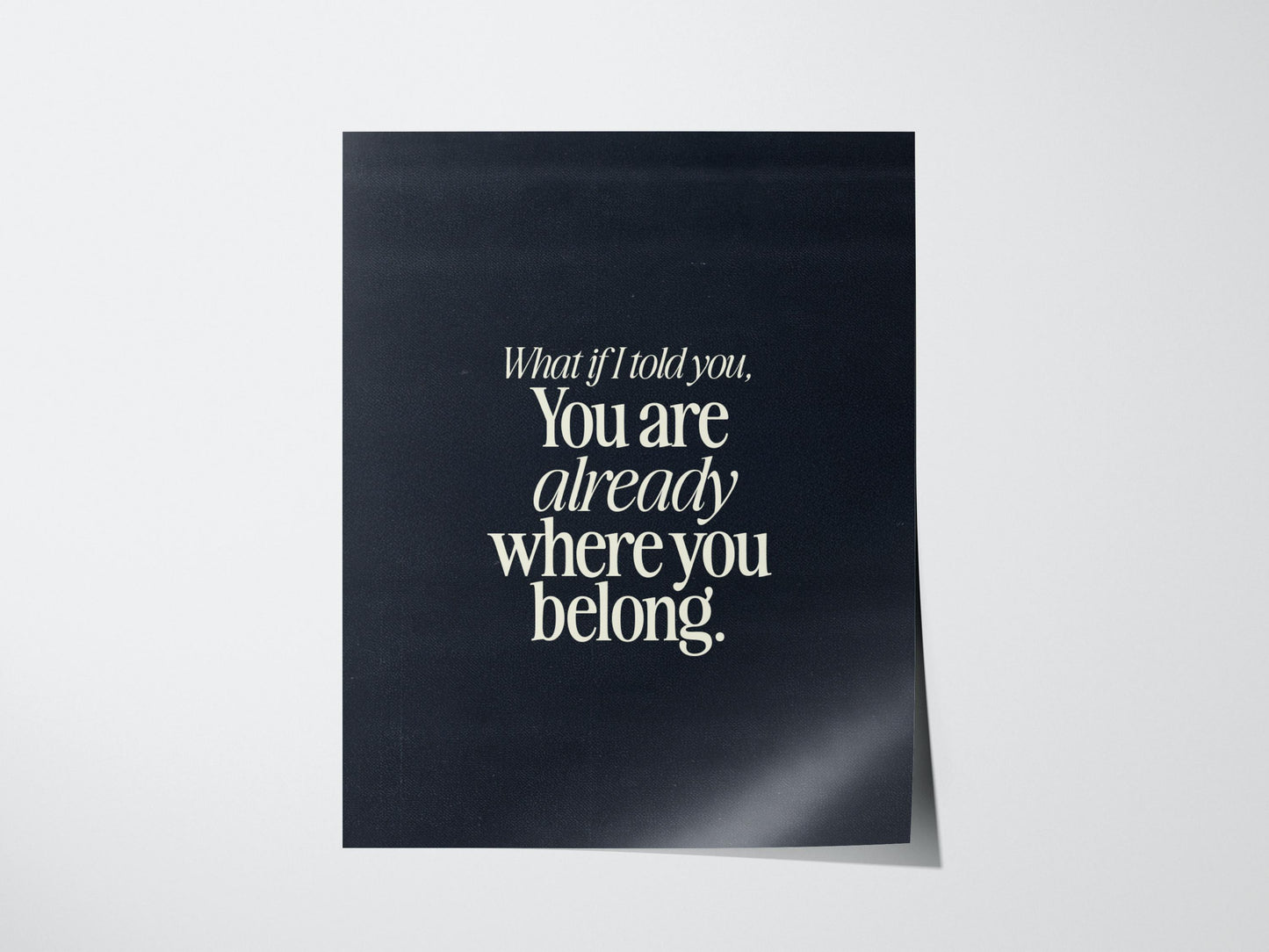 What If I Told You - Inspirational Quote Framed Typography Print Wall Art