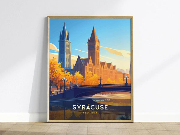 Framed poster of Syracuse, New York, featuring a stylized skyline with prominent spires, a bridge, and autumnal trees against a blue sky. Text reads Syracuse New York.