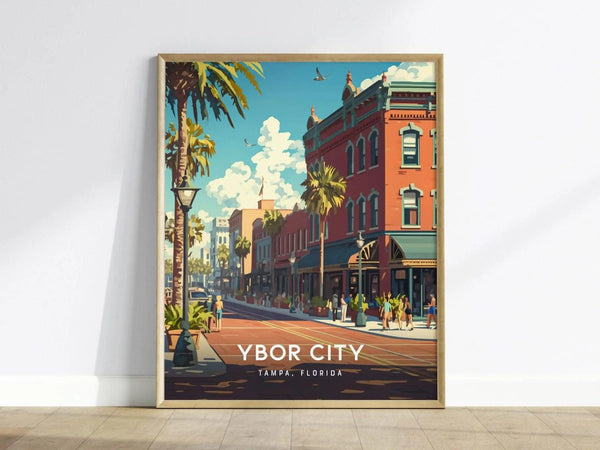 A colorful poster depicting Ybor City, Tampa, Florida, showcases a vibrant street scene with detailed architecture, palm trees, and pedestrians under a bright blue sky.