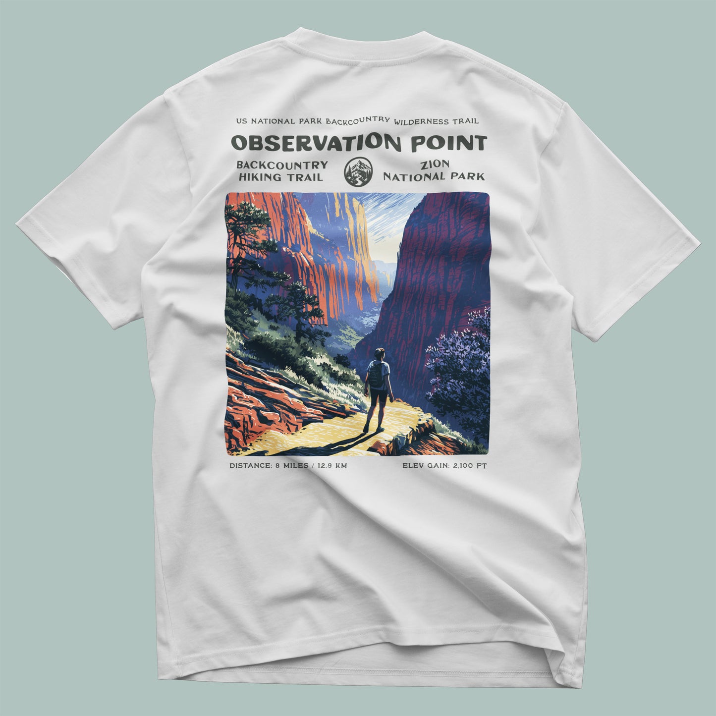 Observation Point Hiking T-Shirt | Hiker Gift | Zion Canyon Trail Tee — design printed on the back of the t-shirt
