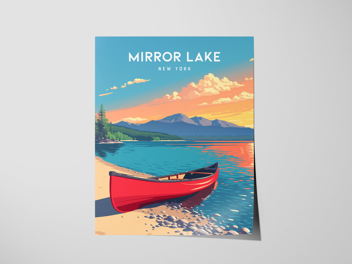A vibrant poster of Mirror Lake, New York, featuring a red canoe on a sandy shore. The scene showcases calm blue waters reflecting the colorful sunset and majestic mountains in the background, framed by lush green trees.