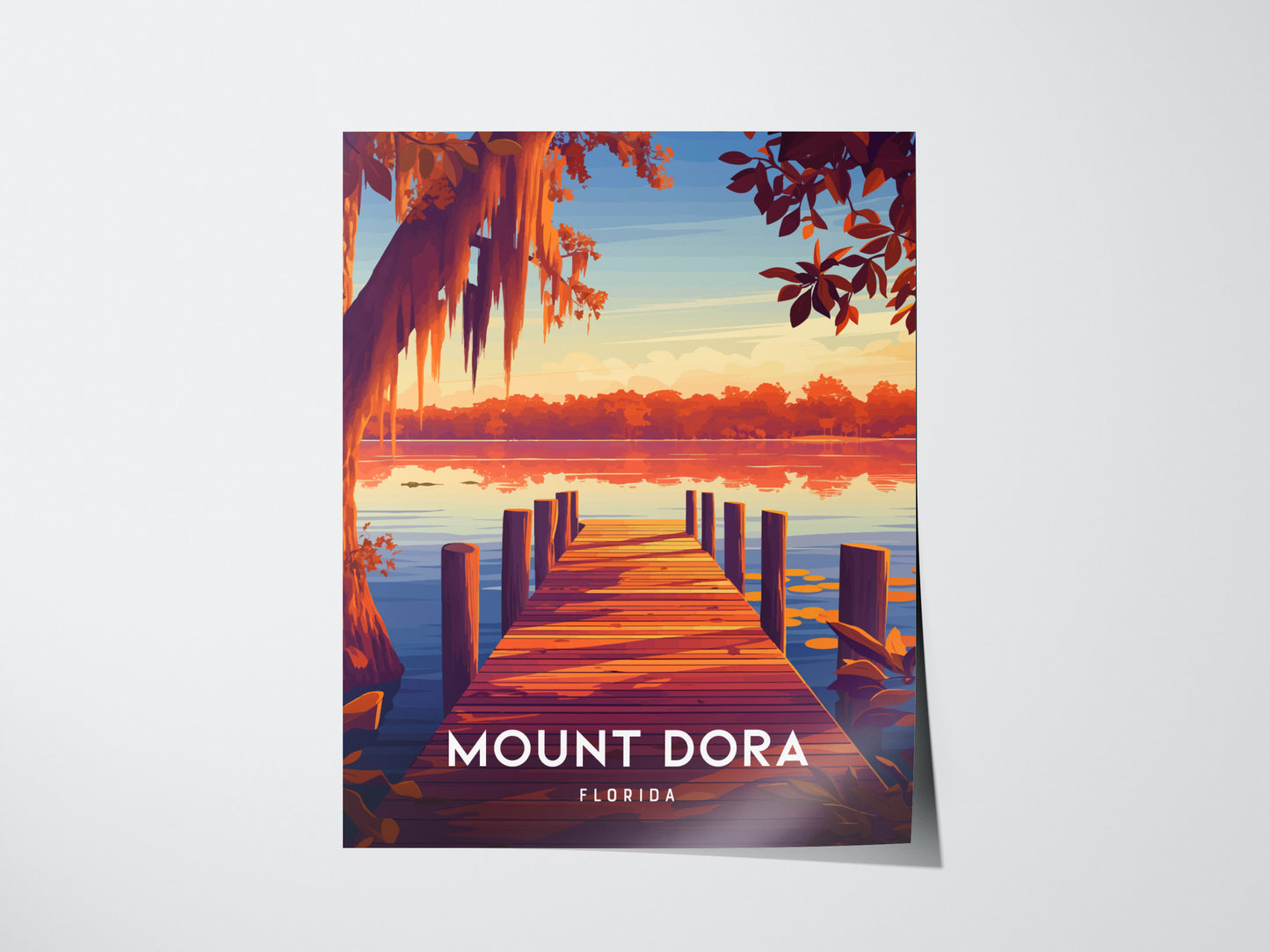 A vibrant poster of Mount Dora, Florida, depicting a wooden dock extending into a serene lake at sunset, surrounded by lush foliage and reflected orange and pink skies.