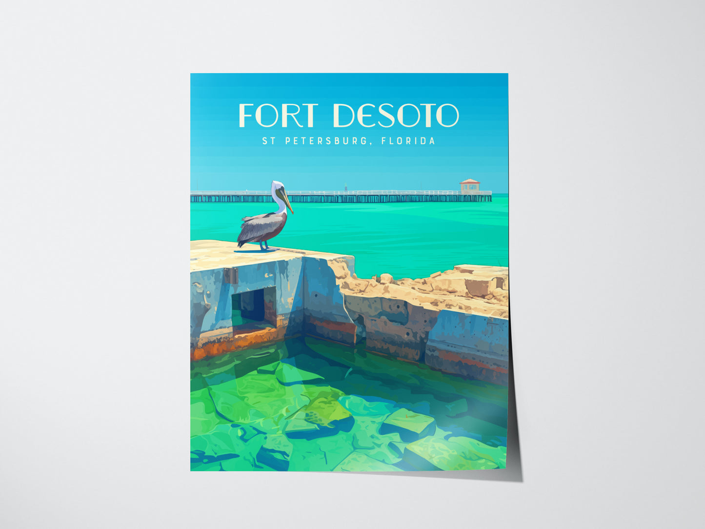 Illustrated poster of Fort Desoto in St. Petersburg, Florida, featuring a pelican perched on fort ruins overlooking vibrant turquoise waters, with a pier in the background.