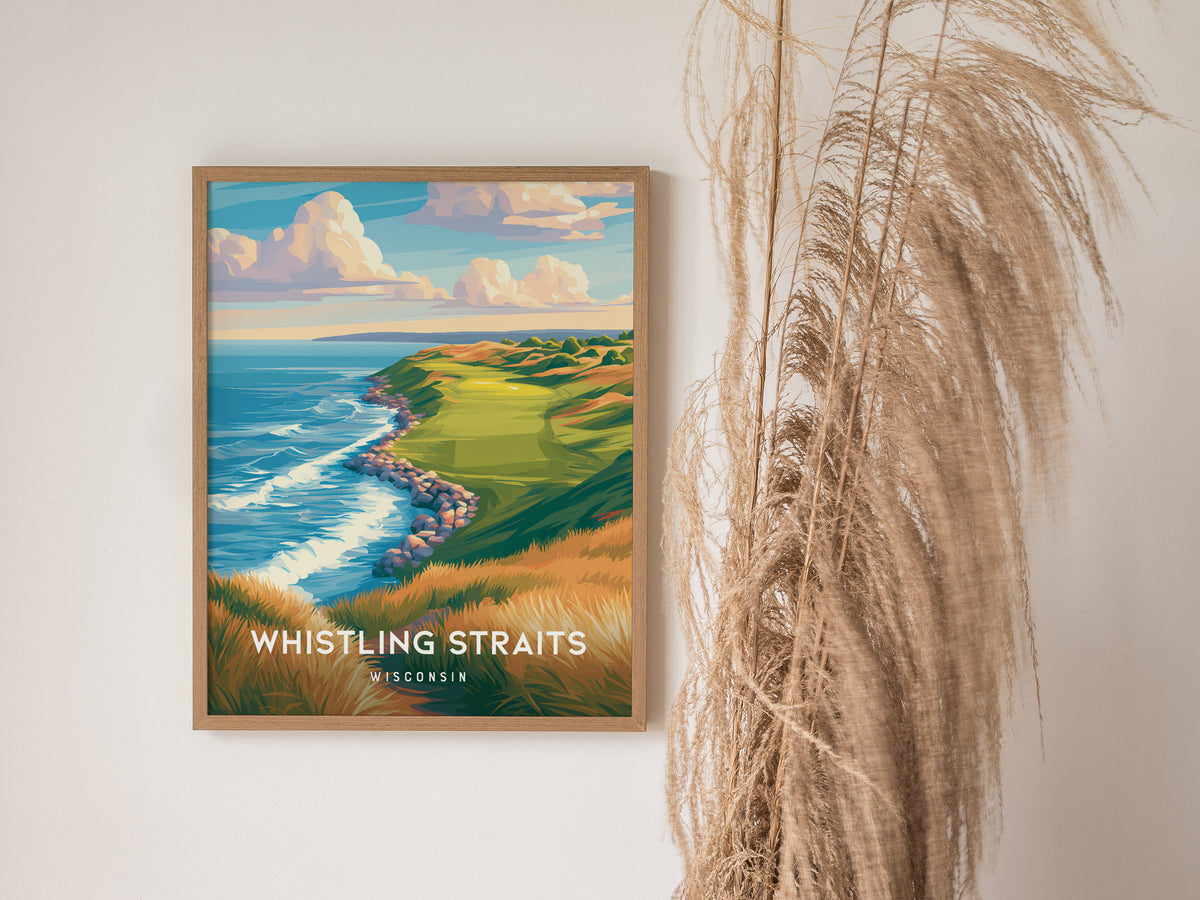 Whistling Straits, Wisconsin Poster | Links Golf Course Lakeside Wall Art — styled in a modern interior