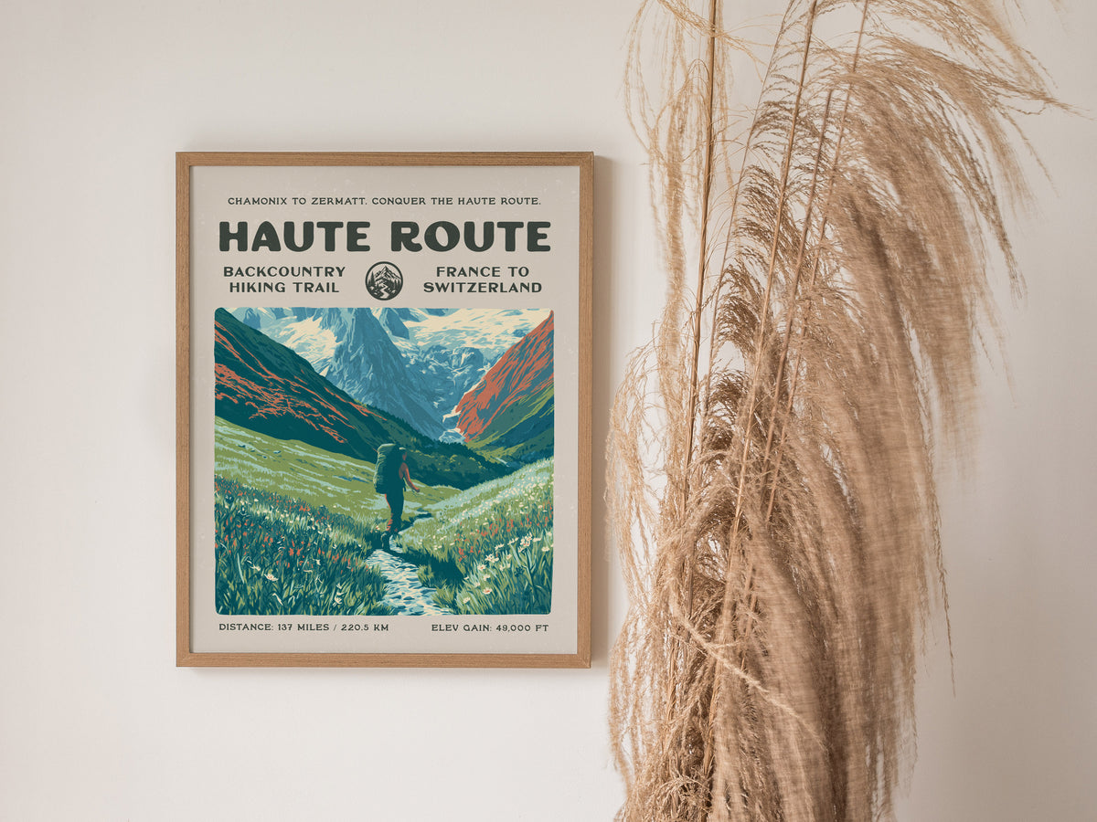 Haute Route, France to Switzerland Poster | Hiker Gift | Alpine Backcountry Trail Wall Art — styled in a modern interior