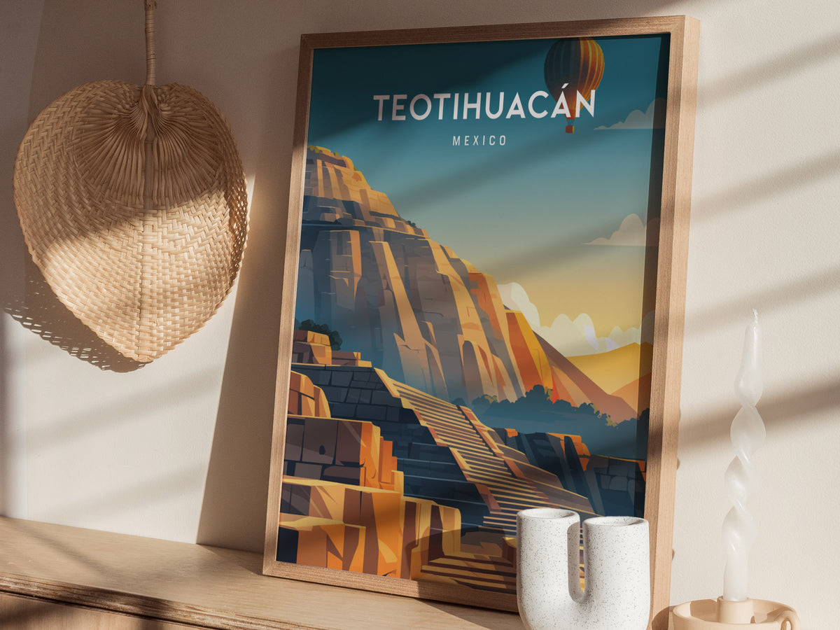 Teotihuacán, Mexico Poster | Ancient Pyramids Destination Print Wall Art — styled in a modern interior