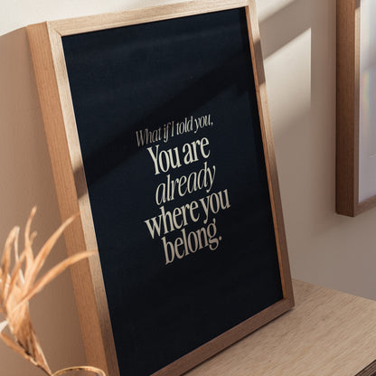 What If I Told You Poster | Mindfulness Quote Typography Wall Art Gift