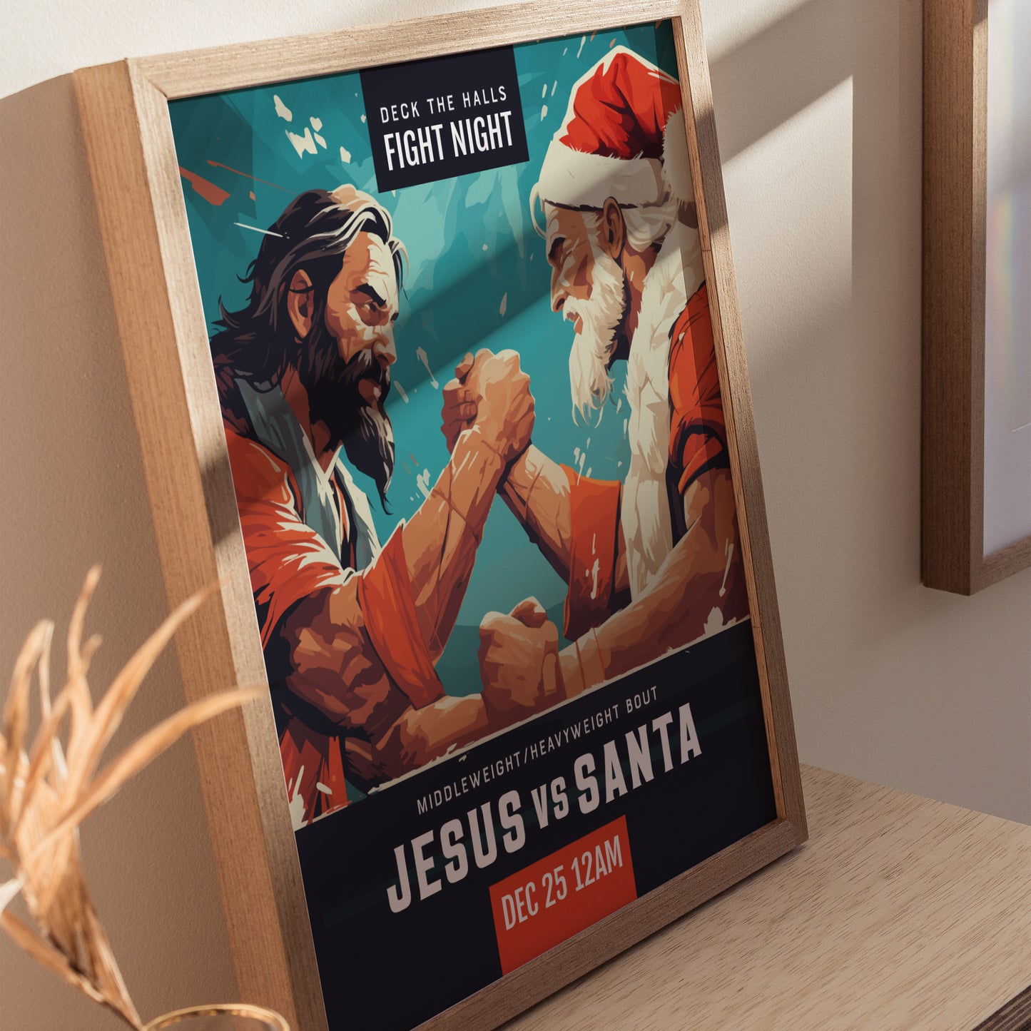 A framed poster depicts an illustrated face-off between Jesus and Santa, titled Deck the Halls Fight Night for a humorous Christmas theme, scheduled for December 25 at 12 AM.
